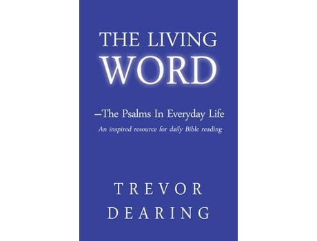 Livro the living word de trevor dearing (inglês)