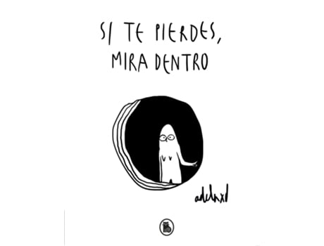 Livro Si Te Pierdes, Mira Dentro de Adelaxd (Espanhol)