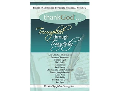 Livro Thank God I Triumphed Through Tragedy de John Castagnini Various (Inglês)