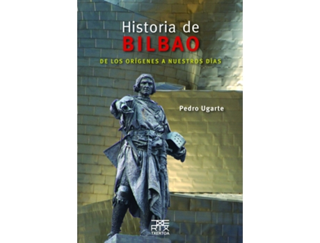 Livro Historia De Bilbao de Pedro Ugarte (Espanhol)