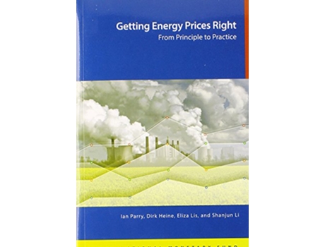 Livro Getting energy prices right de Ian Parry, Dirk Heine et al. (Inglês)