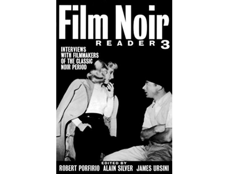 Livro Film Noir Reader 3 Interviews with Filmmakers of the Classic Noir Period Limelight de Alain Silver (Inglês)