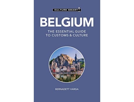 Livro Belgium Culture Smart! de Bernadett Varga e Culture Smart (Inglês)