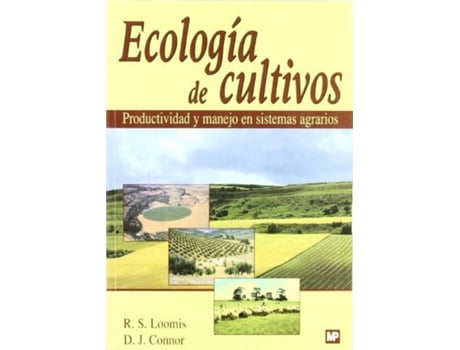 Livro Ecología De Cultivos. Productividad Y Manejo En Sistemas Agrarios de R.S. Loomis (Espanhol)