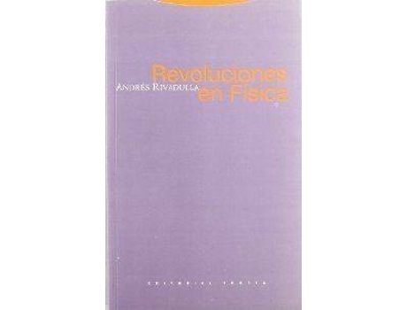 Livro Revoluciones En Fisica de Andres Rivadulla (Espanhol)