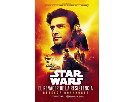 Livro Star Wars El Renacer De La Resistencia (Novela Episodio Ix) de Rebecca Roanhorse (Espanhol)