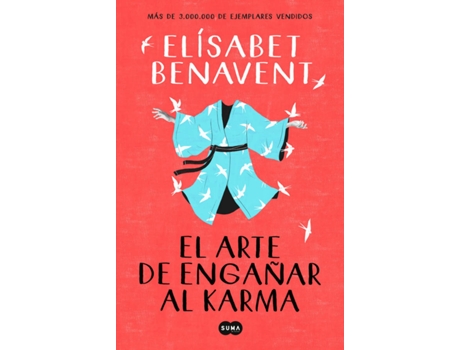 Livro El Arte De Engañar Al Karma de Elísabet Benavent (Espanhol)