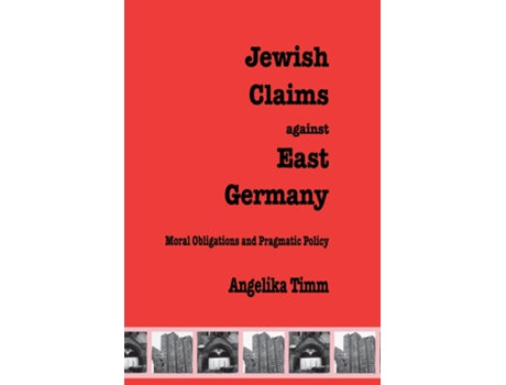 Livro Jewish Claims Against East Germany de Angelika Timm (Inglês - Capa Dura)