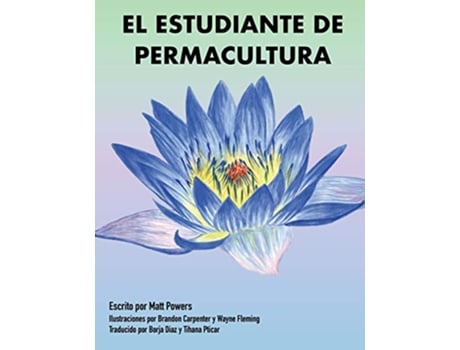 Livro El Estudiante de Permacultura 1 Spanish Edition de Matt Powers (Espanhol)