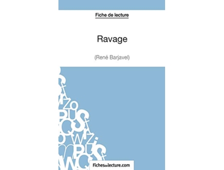 Livro Ravage de René Barjavel Fiche de lecture Analyse complète de loeuvre French Edition de Vanessa Grosjean e Fichesdelecture (Francês)