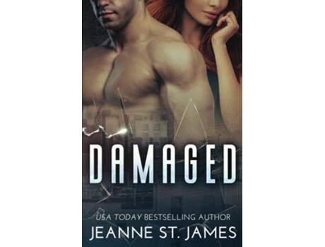 Livro Damaged de Jeanne St James (Inglês)