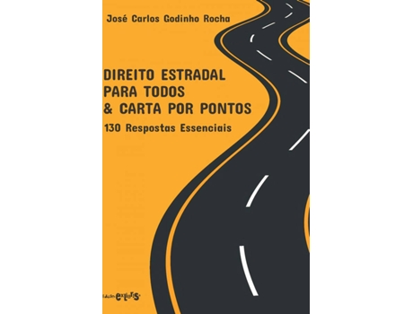 Livro Direito Estradal Para Todos de Jose Carlos Godinho Rocha (Português)