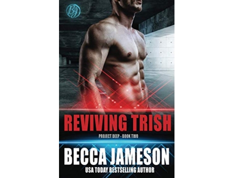 Livro Reviving Trish Project DEEP de Becca Jameson (Inglês)