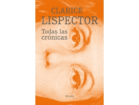 Livro Todas Las Crónicas de Clarice Lispector (Espanhol)