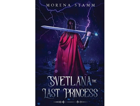 Livro Svetlana the Last Princess Named Again de Morena Stamm (Inglês)