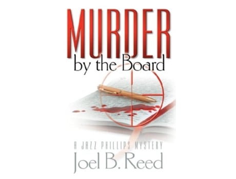 Livro Murder by the Board de Joel B Reed (Inglês)