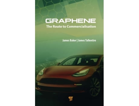 Livro Graphene de James Baker e James Tallentire (Inglês - Capa Dura)