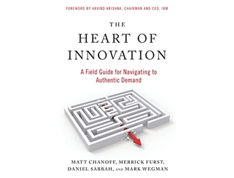 Livro Heart of Innovation de Matt Chanoff, Merrick Furst et al. (Inglês)