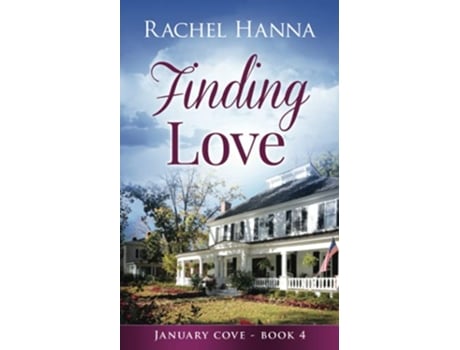 Livro Finding Love January Cove de Rachel Hanna (Inglês)