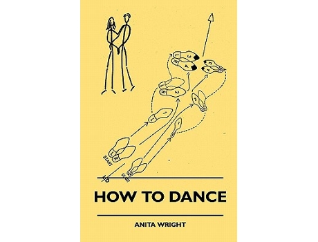 Livro How To Dance de Anita Wright (Inglês)