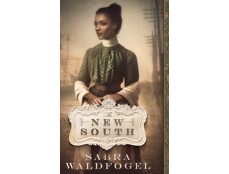 Livro The New South de Sabra Waldfogel (Inglês)