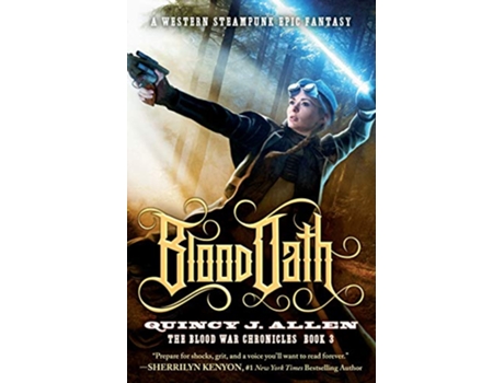 Livro Blood Oath An Epic Fantasy Steampunk Adventure Blood War Chronicles de Quincy J Allen (Inglês)