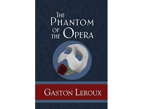 Livro The Phantom of the Opera de Gaston Leroux (Inglês)