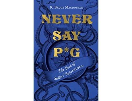 Livro Never Say Pg de R Bruce Macdonald (Inglês - Capa Dura)