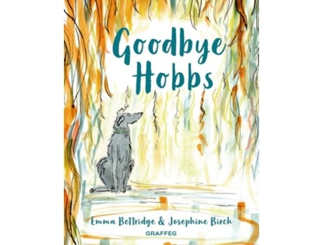 Livro Goodbye Hobbs de Emma Bettridge (Inglês)