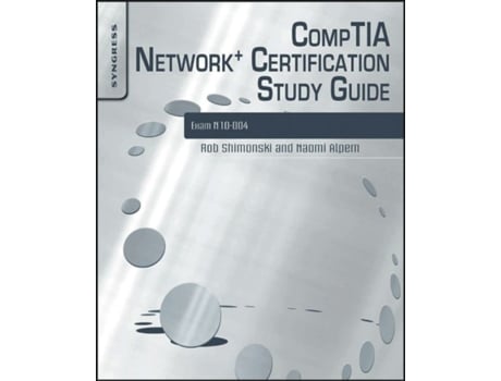 Livro CompTIA Network Certification Study Guide Exam N10004 de Robert Shimonski, Naomi Alpern et al. (Inglês)