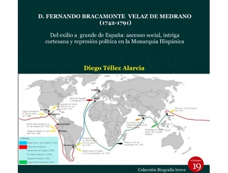 Livro D. Fernando Bracamonte Velaz De Medrano (1742-1791). Del Exilio A Grande De España: Ascenso Social, Intriga Cortesana Y Represión Política En La Monar de Diego Téllez Alarcia (Espanhol)