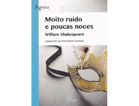 Livro Moito Ruido E Poucas Noces de William Shakespeare (Galego)