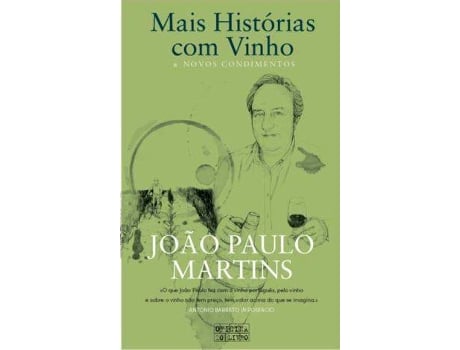 Livro Mais Histórias Com Vinho & Novos Condimentos de João Paulo Martins (Português)