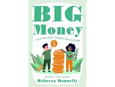 Livro Big Money de Rebecca Donnelly (Inglês - Capa Dura)