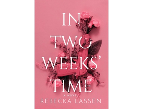 Livro In Two Weeks Time de Rebecka Lassen (Inglês)