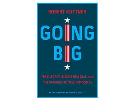 Livro Going Big de Robert Kuttner (Inglês - Capa Dura)