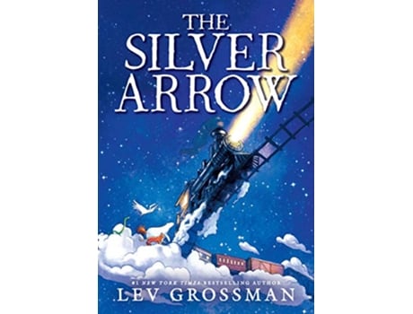 Livro The Silver Arrow de Lev Grossman (Inglês - Capa Dura)