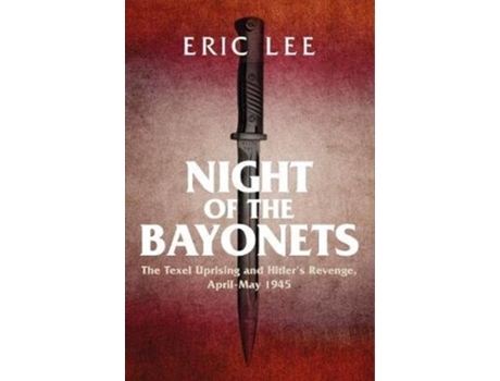 Livro night of the bayonets de eric lee (inglês)