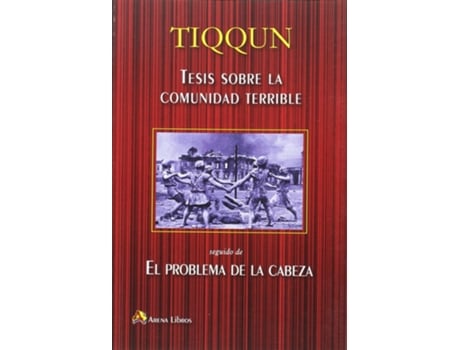 Livro Tesis Sobre La Comunidad Terrible de Tiqqun (Español)