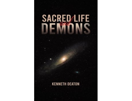 Livro Sacred Life and Demons de Kenneth Deaton (Inglês - Capa Dura)