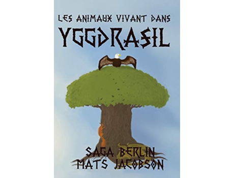 Livro Les animaux vivant dans Yggdrasil de Saga Berlin (Francês)