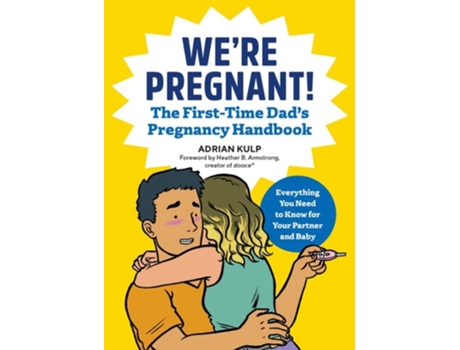 Livro Were Pregnant! the First Time Dads Pregnancy Handbook de Adrian Kulp (Inglês)