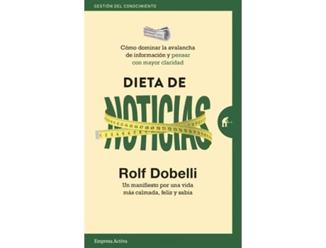 Livro Dieta De Noticias de Rolf Dobelli (Espanhol)