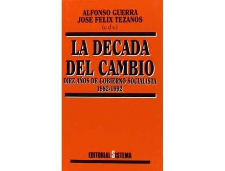 Livro Decada Del Cambio, La de A. Guerra (Espanhol)