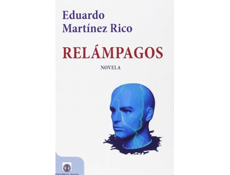 Livro Relámpagos de Eduardo Martínez Rico (Espanhol)