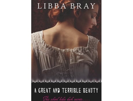 Livro A Great And Terrible Beauty de Libba Bray