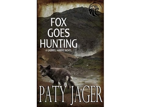 Livro Fox Goes Hunting de Paty Jager (Inglês)