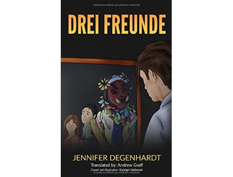 Livro Drei Freunde German Edition de Jennifer Degenhardt (Alemão)