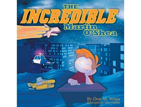 Livro The Incredible Martin OShea de Don M Winn (Inglês)