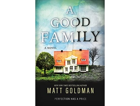 Livro Good Family de Matt Goldman (Inglês - Capa Dura)